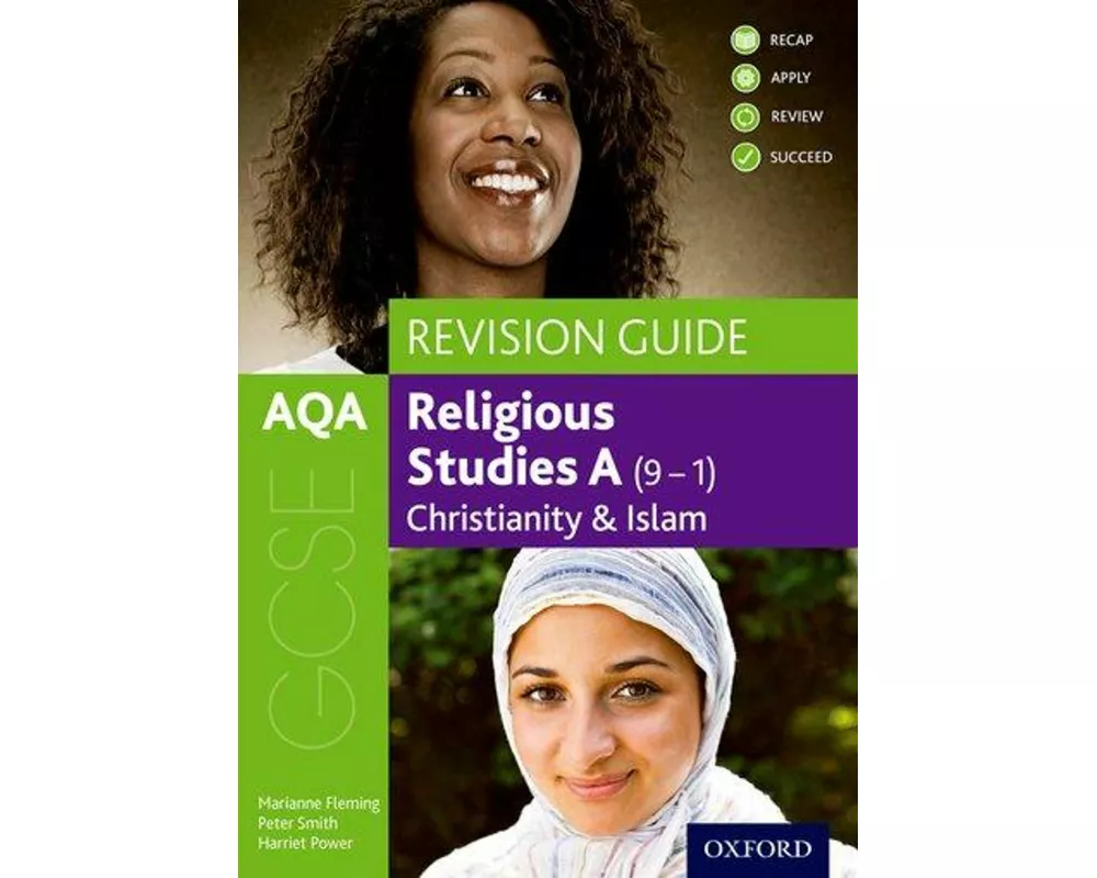 AQA GCSE Religious Studies A: Christianity and Islam Revision Guide