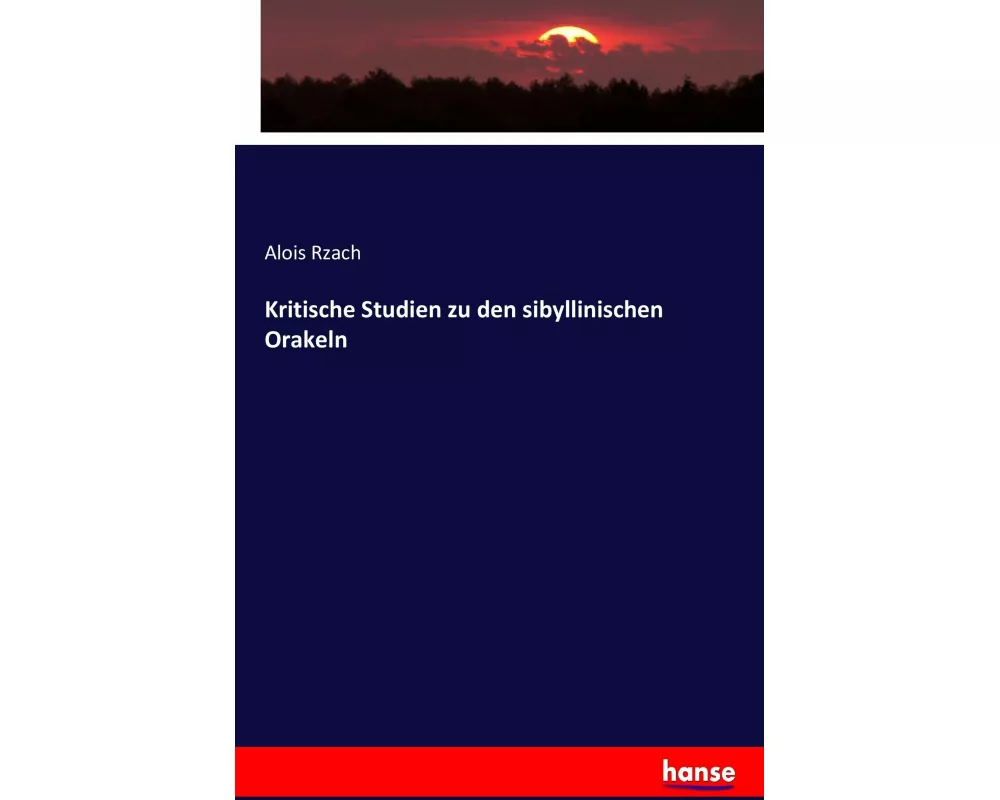 Kritische Studien zu den sibyllinischen Orakeln