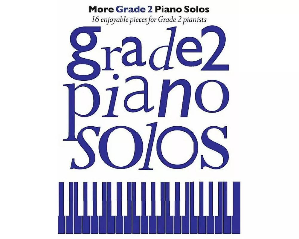 More Grade 2 Piano Solos