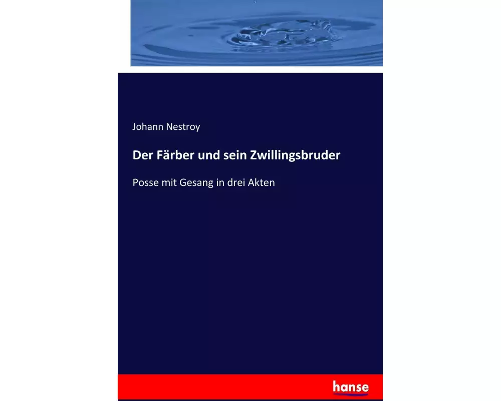 Der Färber und sein Zwillingsbruder