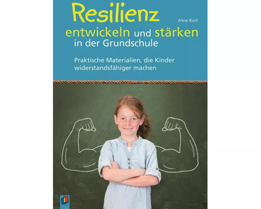 Resilienz entwickeln und stärken in der Grundschule