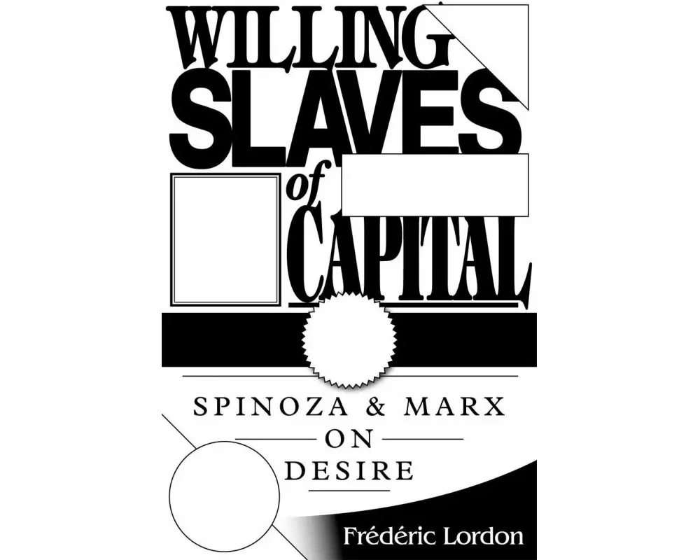 Willing Slaves Of Capital