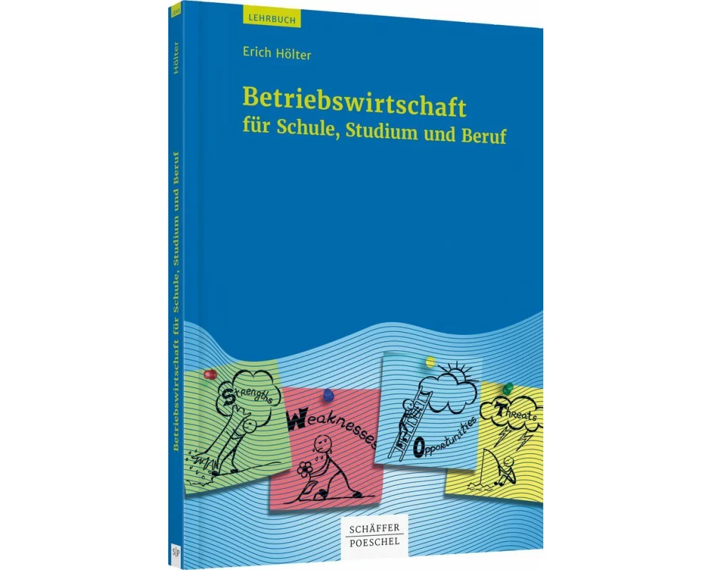 Betriebswirtschaft für Schule, Studium und Beruf