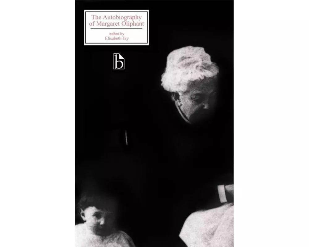The Autobiography of Margaret Oliphant