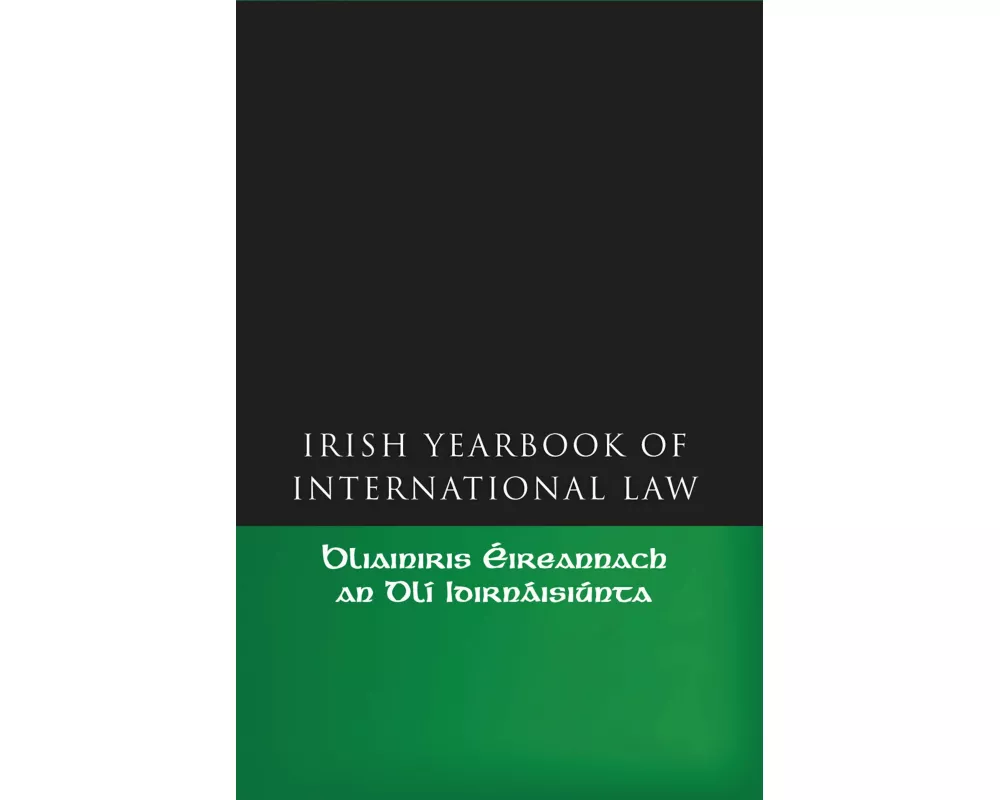 The Irish Yearbook of International Law, Volume 1 2006