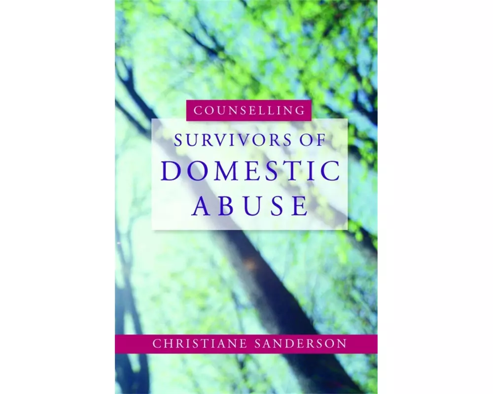 Counselling Survivors of Domestic Abuse