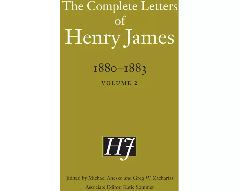The Complete Letters of Henry James, 1880–1883