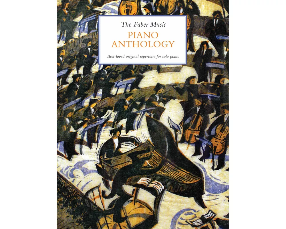 The Faber Music Piano Anthology