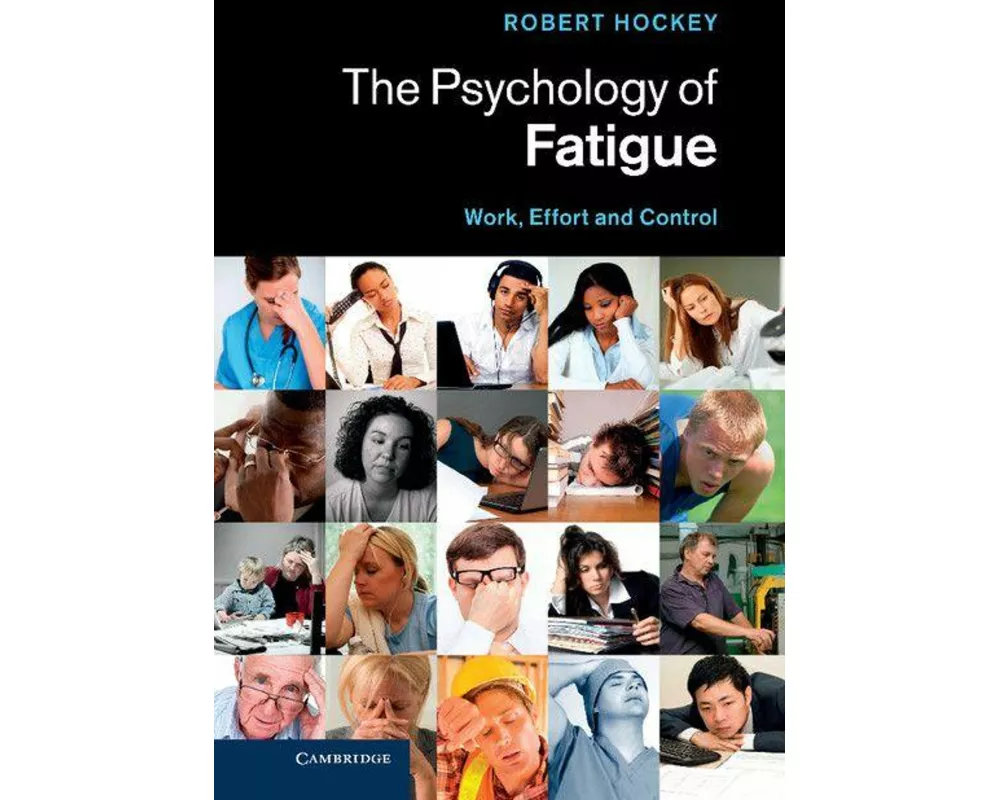 The Psychology of Fatigue