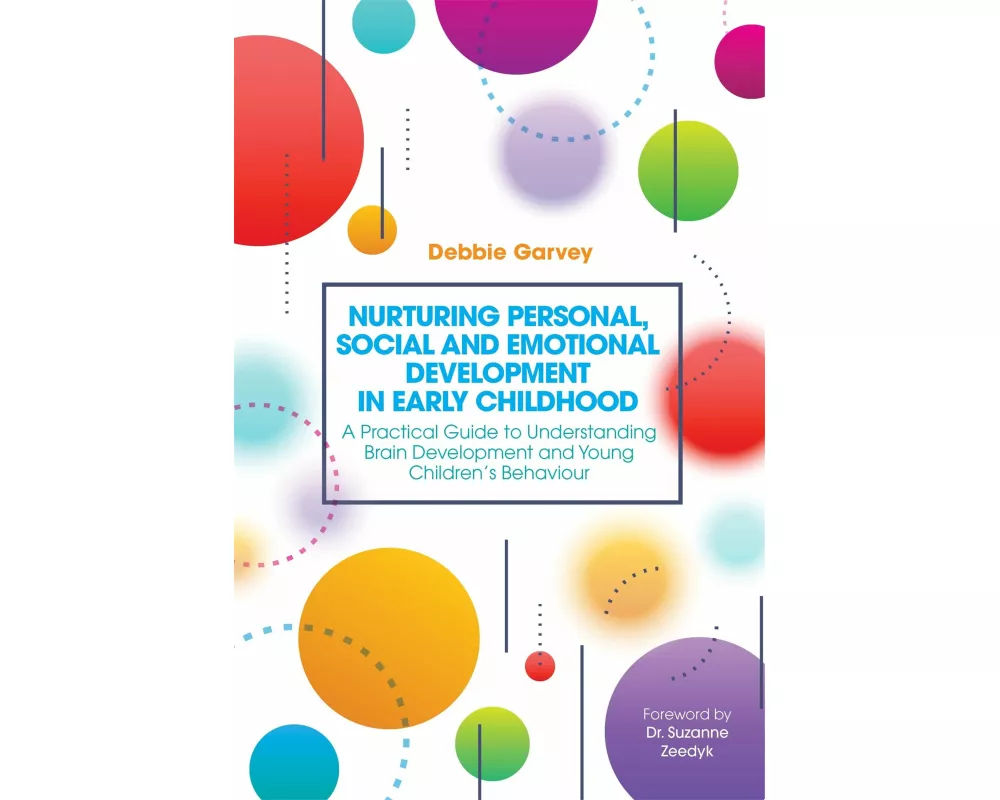 Nurturing Personal, Social and Emotional Development in Early Childhood
