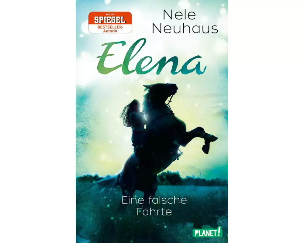 Elena – Ein Leben für Pferde 6: Eine falsche Fährte