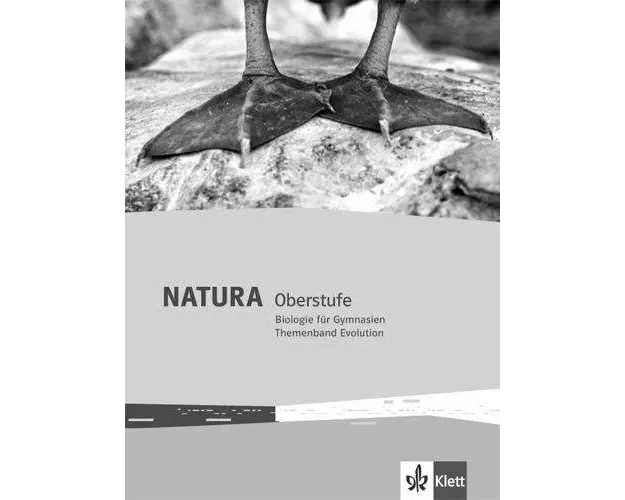 Natura Biologie Oberstufe. Themenband Evolution. Ausgabe ab 2016