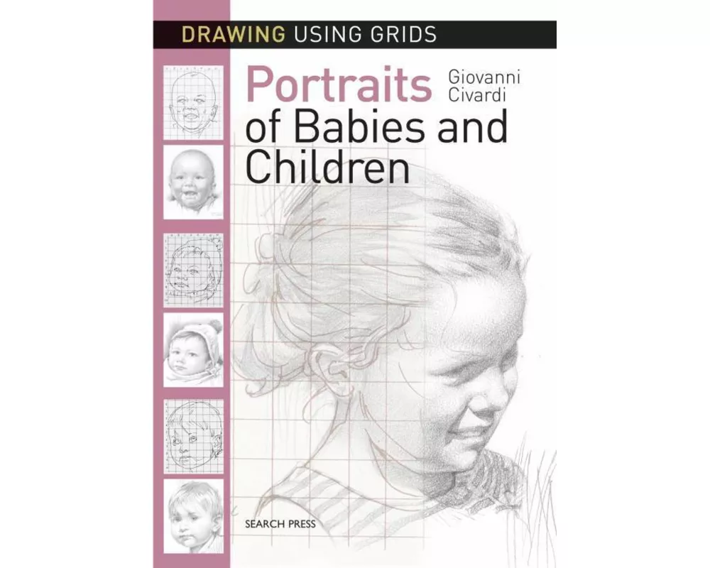 Drawing Using Grids: Portraits of Babies & Children