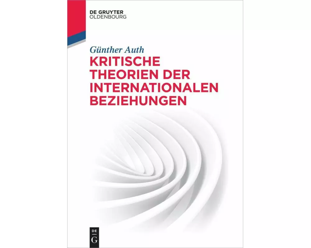 Kritische Theorien der Internationalen Beziehungen
