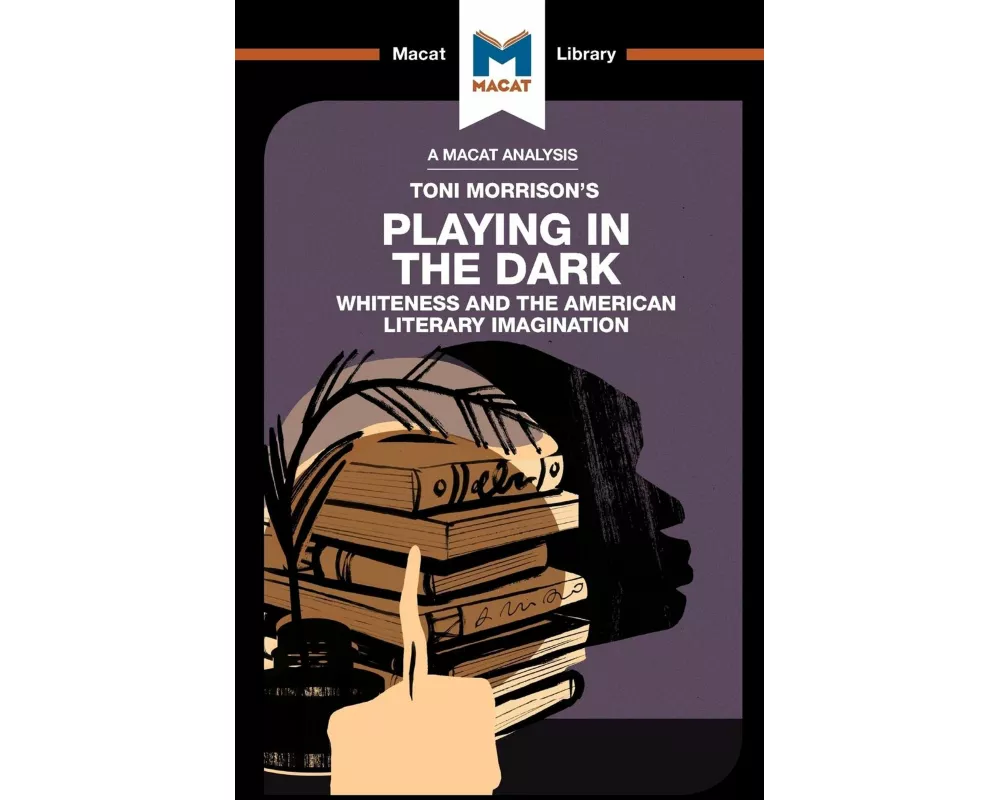 An Analysis of Toni Morrison's Playing in the Dark
