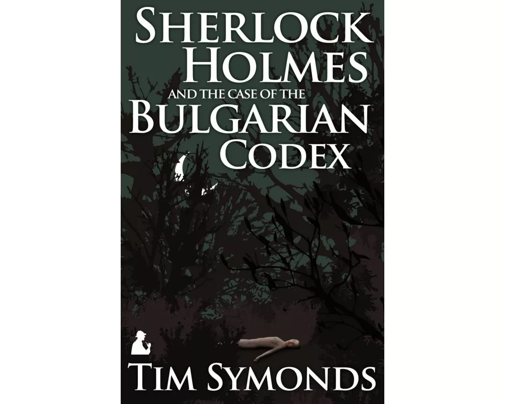 Sherlock Holmes and the Case of the Bulgarian Codex