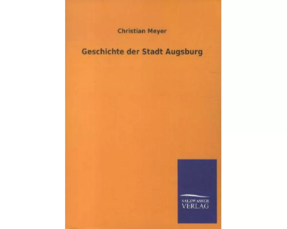 Geschichte der Stadt Augsburg