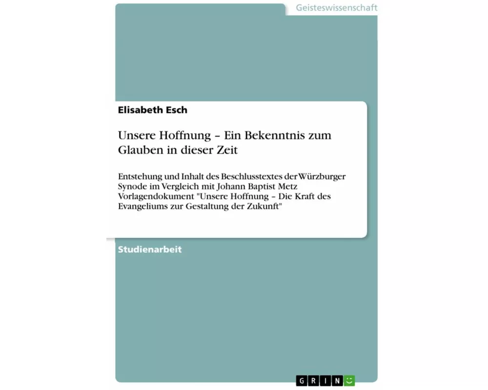 Unsere Hoffnung - Ein Bekenntnis zum Glauben in dieser Zeit