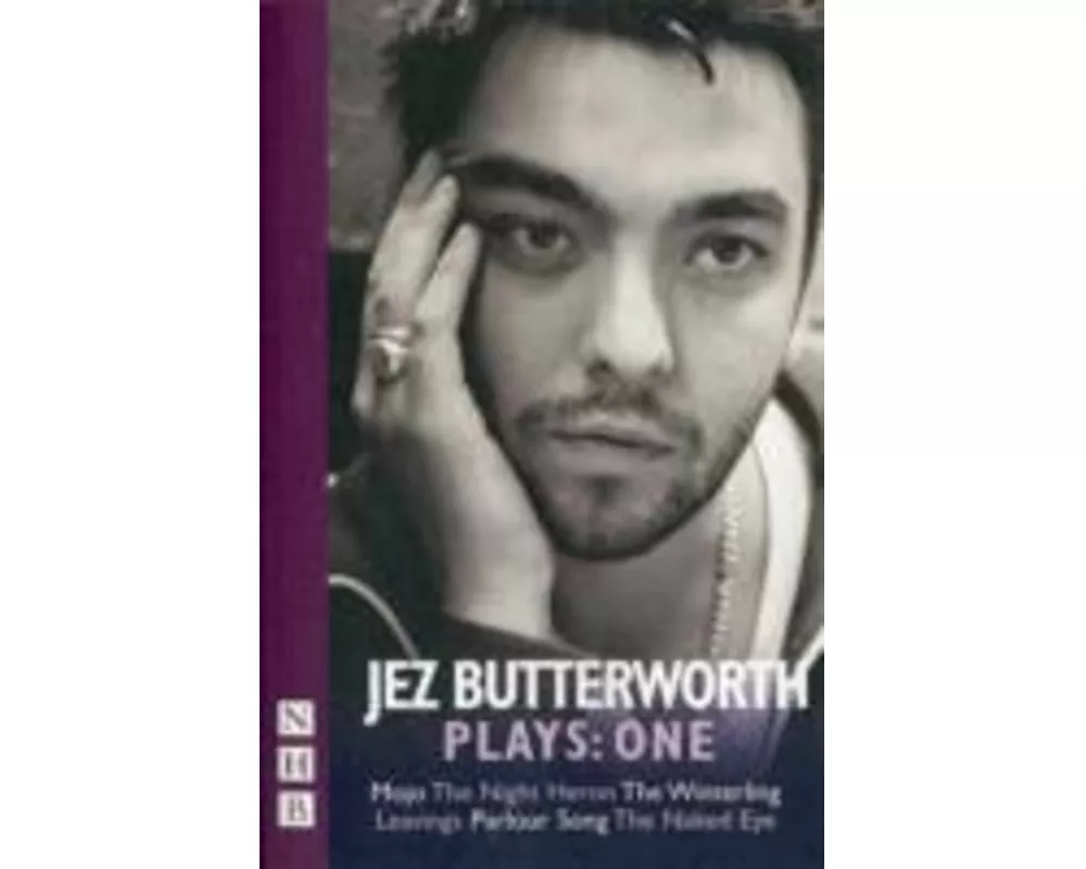 Jez Butterworth Plays: One