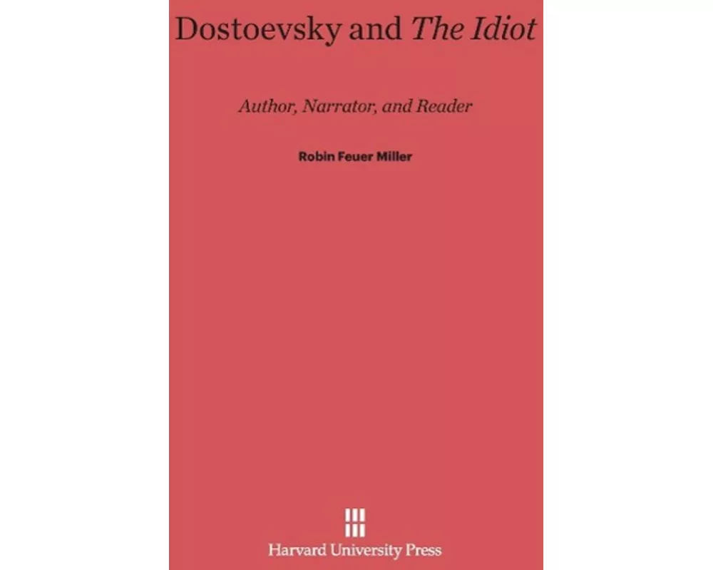 Dostoevsky and the Idiot