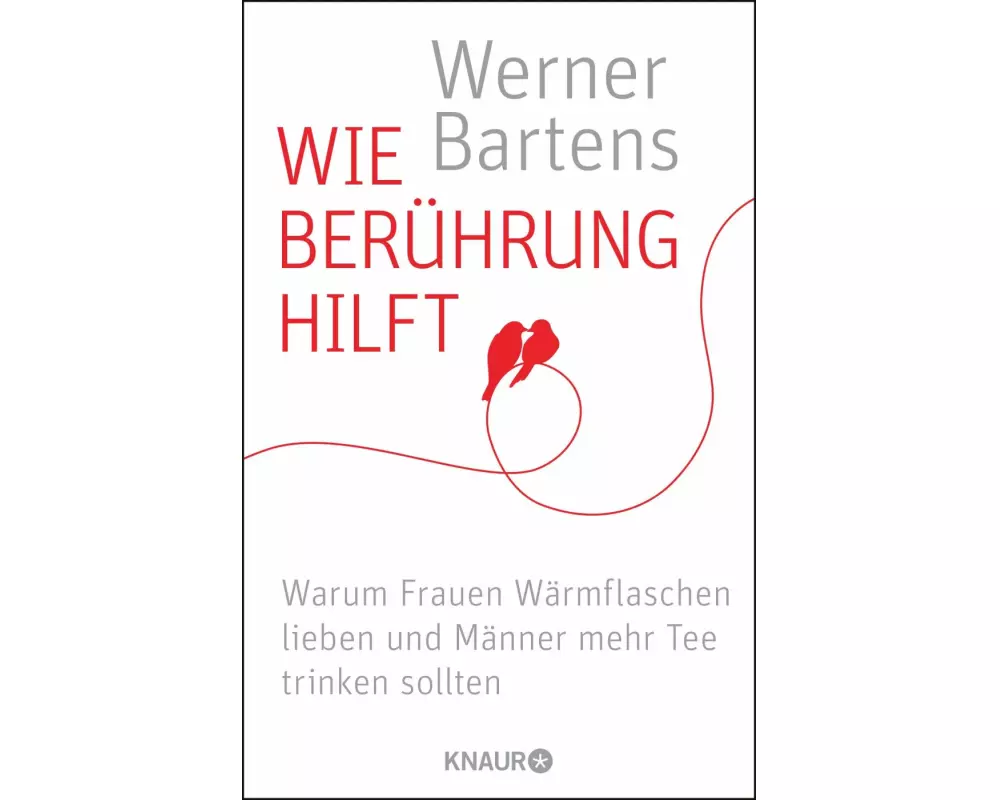 Wie Berührung hilft