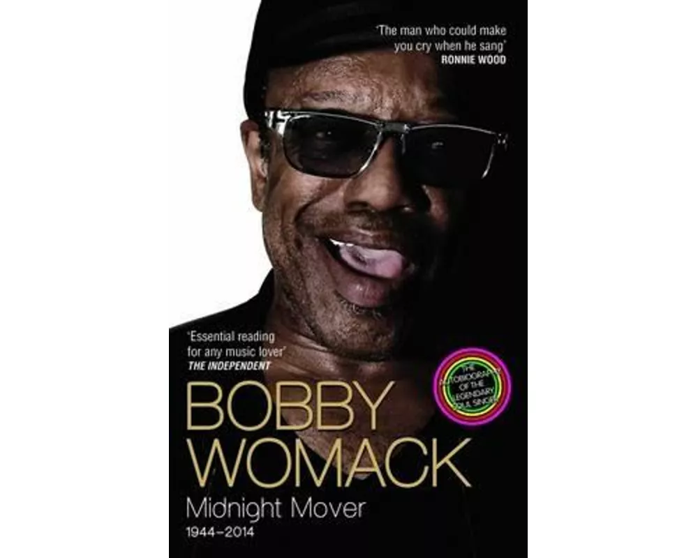 Bobby Womack My Story 1944-2014
