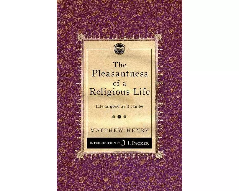 The Pleasantness of a Religious Life