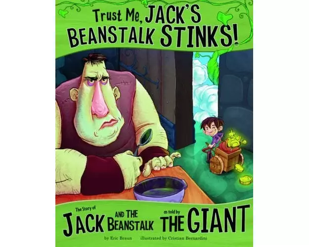 Trust Me, Jack's Beanstalk Stinks!