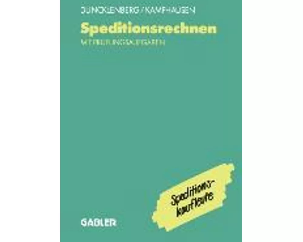 Speditionsrechnen mit Prüfungsaufgaben