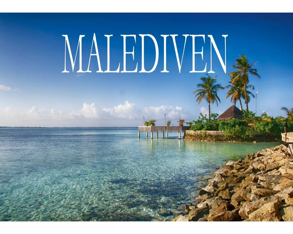 Die Malediven - Ein kleiner Bildband