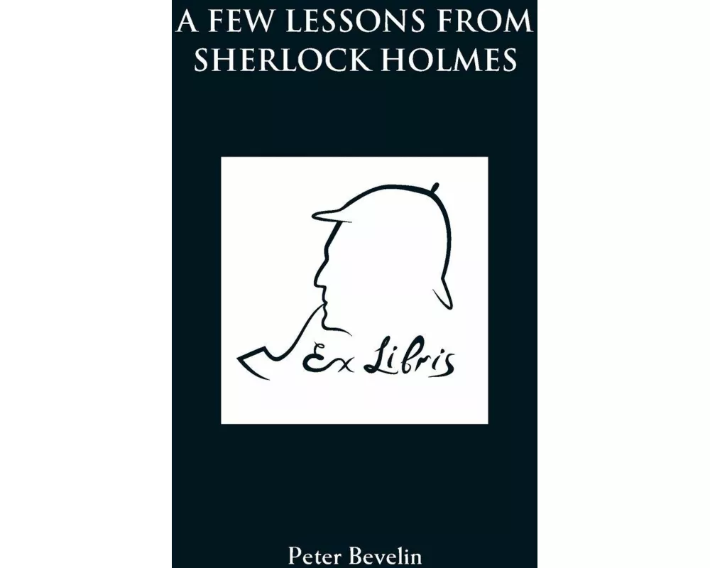 A Few Lessons from Sherlock Holmes