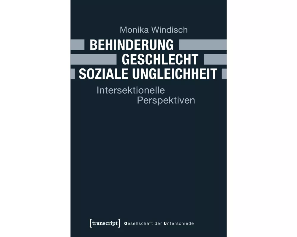Behinderung - Geschlecht - Soziale Ungleichheit