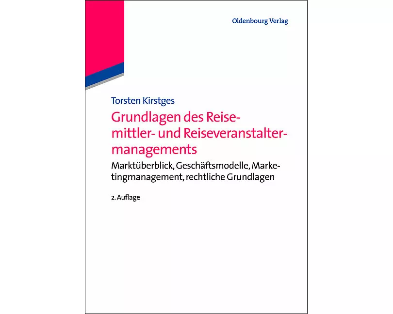 Grundlagen des Reisemittler- und Reiseveranstaltermanagements