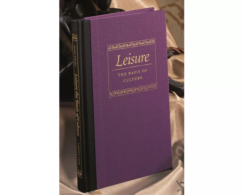 Leisure the Basis of Culture