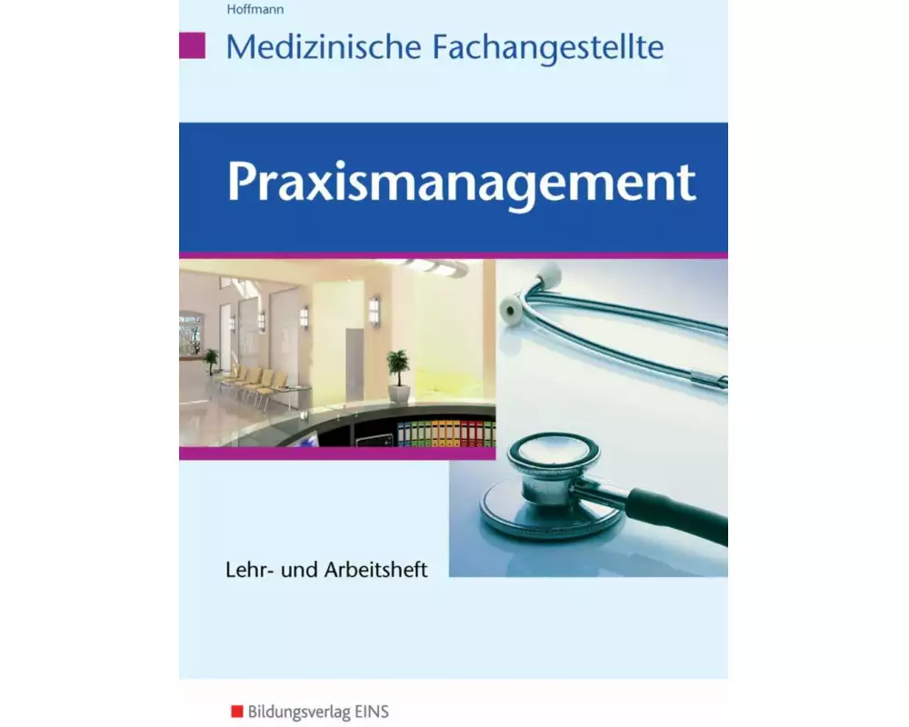 Praxismanagement - Medizinische Fachangestellte