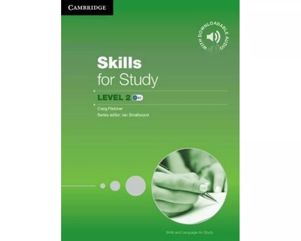 Skills for Study Student's Book with Downloadable Audio Student's Book with Downloadable Audio