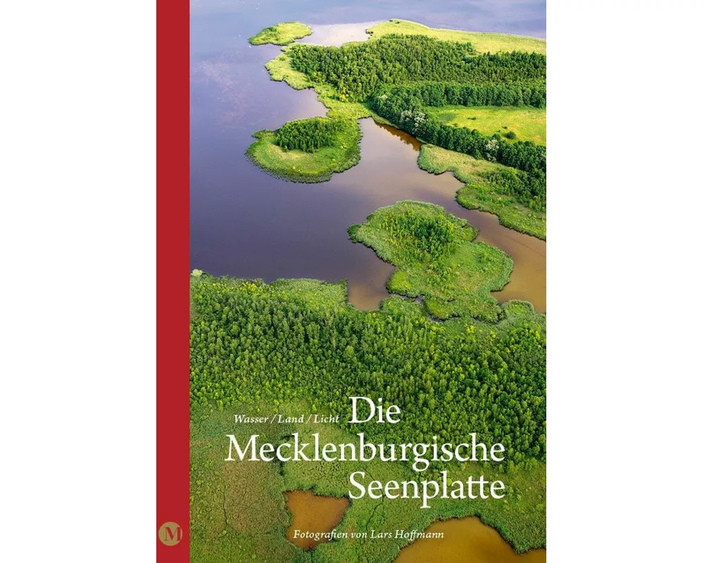 Die Mecklenburgische Seenplatte