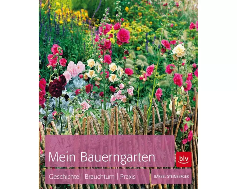 Mein Bauerngarten
