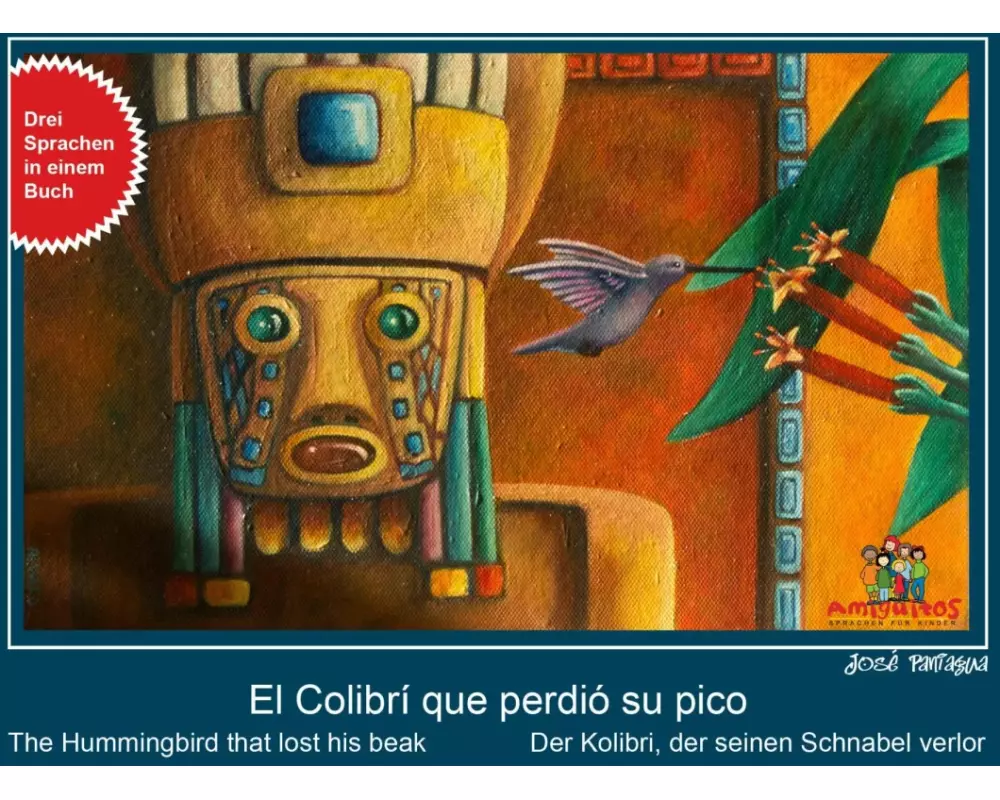 El Colibrí que perdió su pico, der Kolibri, der seinen Schnabel verlor, the Hummingbird that losts his beak