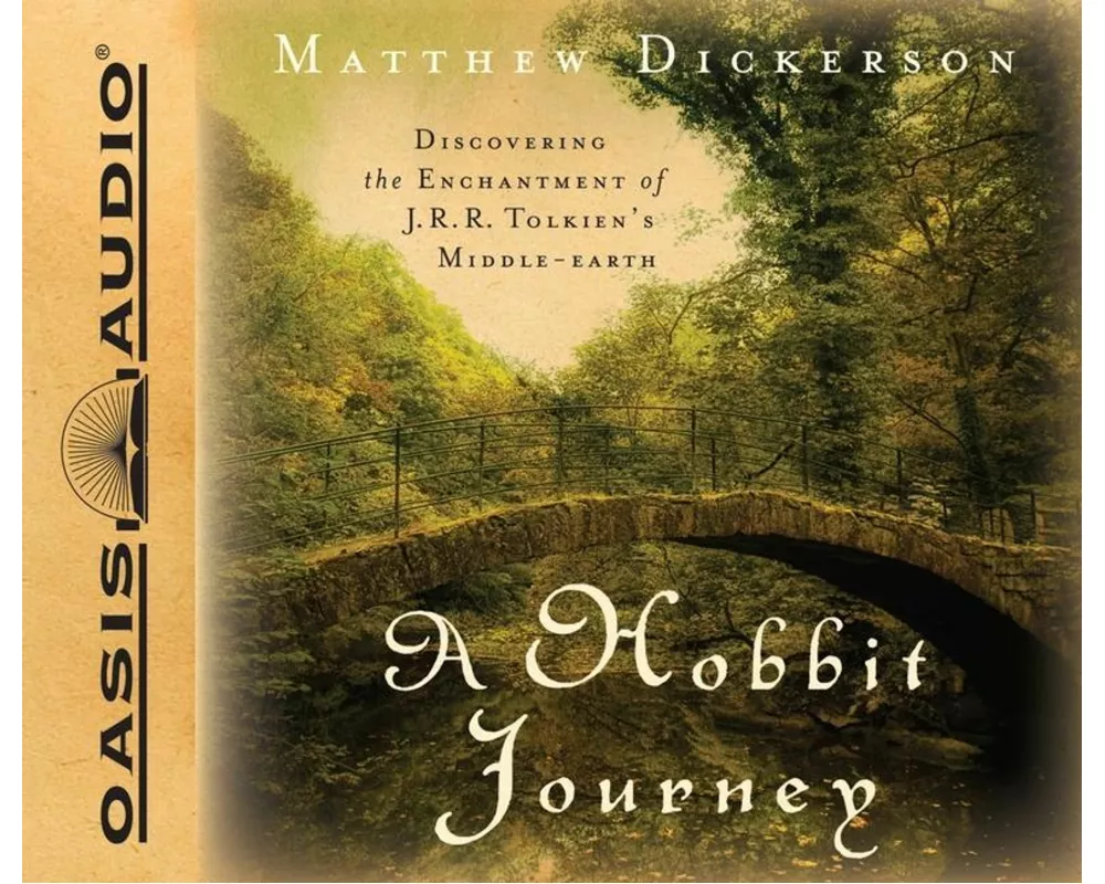 A Hobbit Journey: Discovering the Enchantment of J.R.R. Tolkien's Middle-Earth