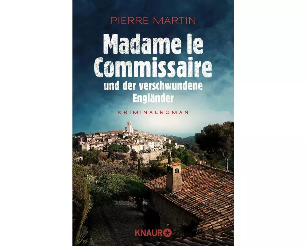 Madame le Commissaire und der verschwundene Engländer
