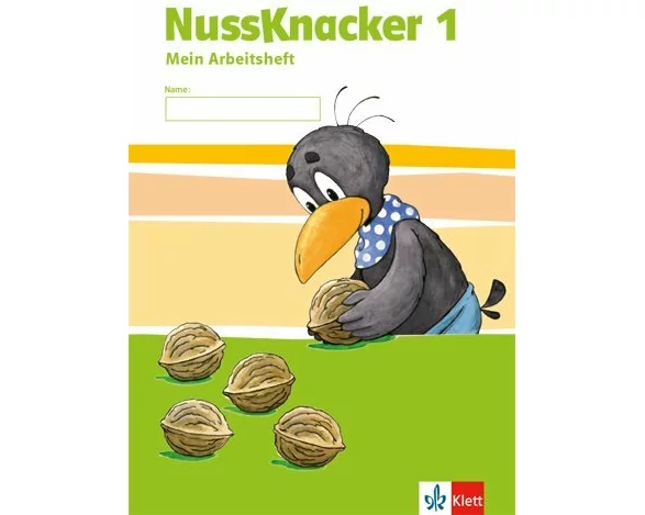 Der Nussknacker. Arbeitsheft 1. Schuljahr. Ausgabe für Hamburg, Bremen, Hessen, Baden-Württemberg, Berlin, Brandenburg, Mecklenburg-Vorpommern, Sachse
