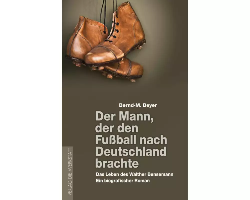 Der Mann, der den Fußball nach Deutschland brachte