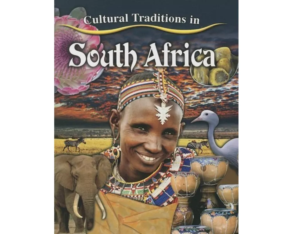Cultural Traditions in South Africa