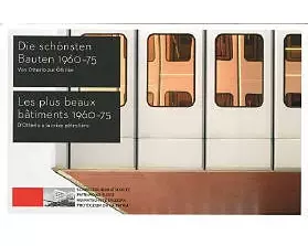 Die schönsten Bauten 1960-75 / Les plus beaux bâtiments 1960-75