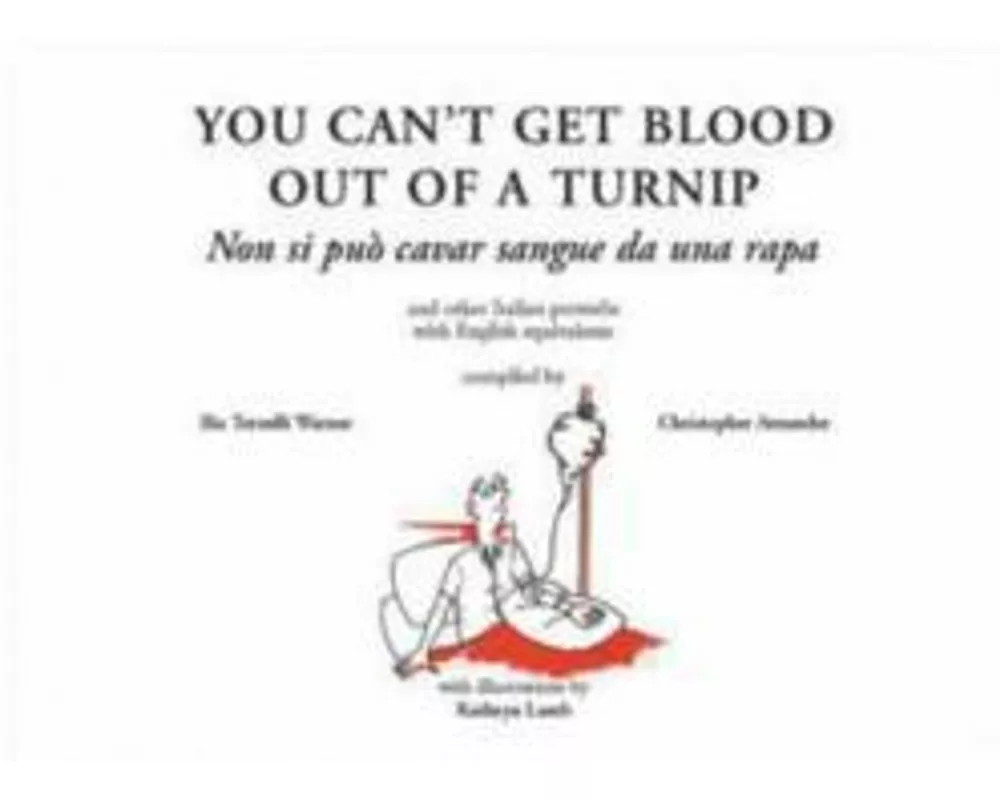 You Can't Get Blood Out of a Turnip