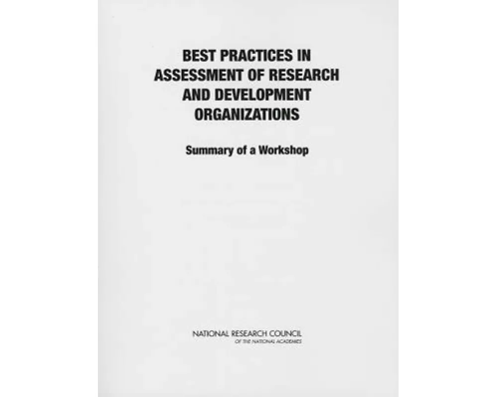 Best Practices in Assessment of Research and Development Organizations