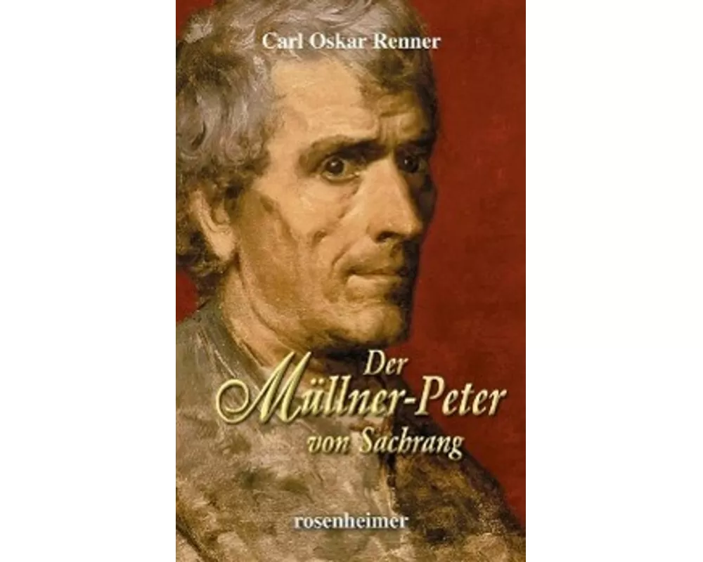 Der Müllner-Peter von Sachrang