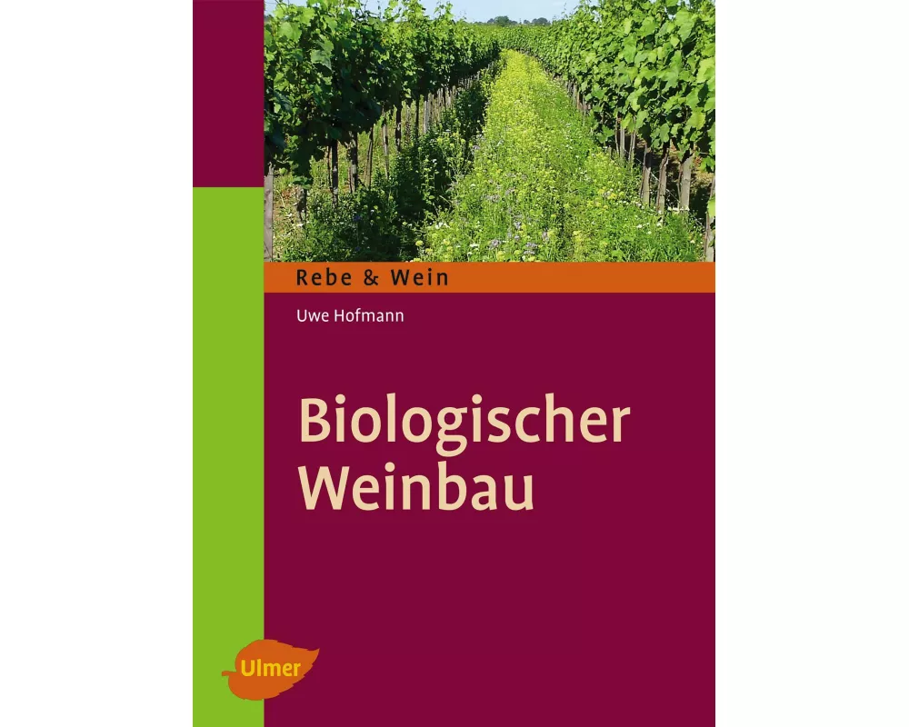Biologischer Weinbau
