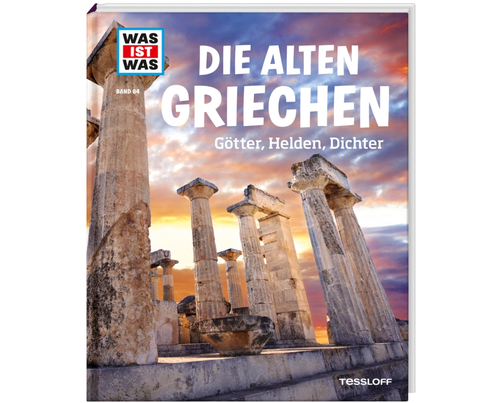 WAS IST WAS Band 64 Die alten Griechen. Götter, Helden, Dichter